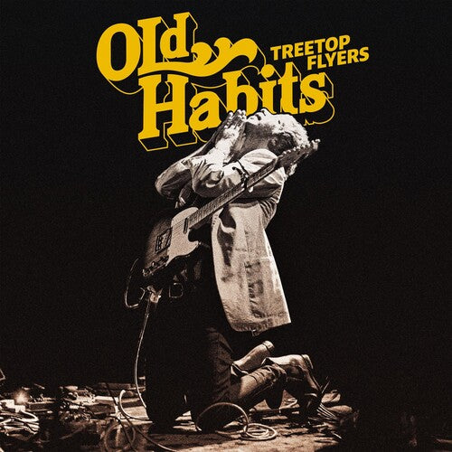 Treetop Flyers - Old Habits (Vinyl)