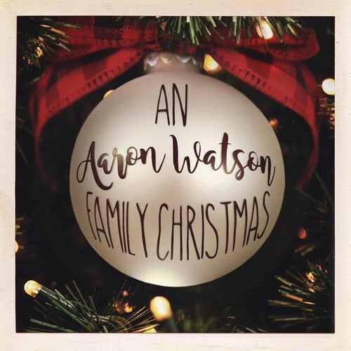 Aaron Watson - Una Navidad familiar de Aaron Watson: Reenvuelto (Vinilo)