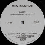 Triumph (2) : Follow Your Heart (12", Promo)