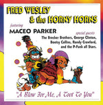 Fred Wesley & the Horny Horns - Sopla para mí, un toque para ti (CD)