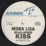 Mona Lisa* : Qualified Kiss (12")