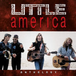 the album cover for Little America - Anthology (Aus)