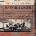 the album cover for Swingle Singers - Ticket to Ride: A Beatles Tribute