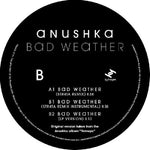 アヌシュカ - Bad Weather / Str4ta Remix (レコード)