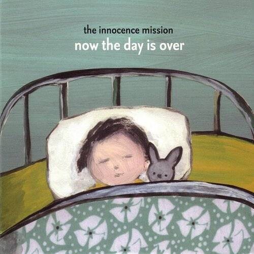 The Innocence Mission - Now The Day Is Over (Vinyl)