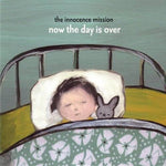 The Innocence Mission - Now The Day Is Over (Vinyl)