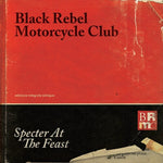 Black Rebel Motorcycle Club - Specter At The Feast (Vinilo)