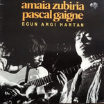 the album cover for Amaia Zubiria/ Gaigne,Pascal - Egun Hargi Hartan (Spa)
