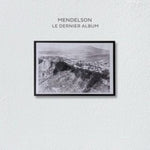 the album cover for Mendelson - Le Dernier Album (Spa)
