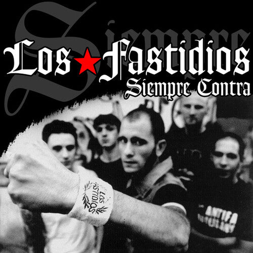 Los Fastidios - Siempre Contra (Vinilo)