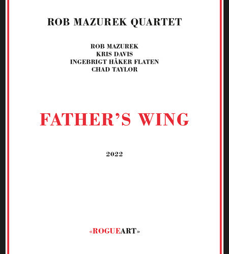 Rob Mazurek Quartet - Father's Wing (CD)