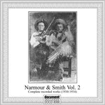 the album cover for Narmour & Smith - Narmour & Smith Vol. 2 Complete Recorded Works (1930-1934)