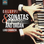 the album cover for Galuppi / Chiarizia - 8 Sonatas