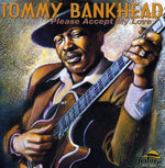Tommy Bankhead - Please Accept My Love (CD)