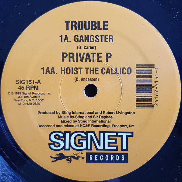 Trouble (41) / Private P : Gangster / Hoist The Callico (12")