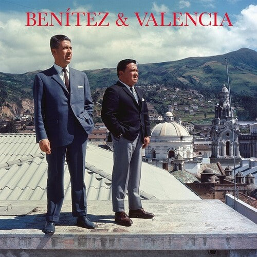 Benítez y Valencia - Canciones de amor imposibles del Quito de los sesenta (Vinilo)