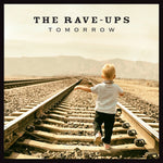 the album cover for Rave-Ups - Tomorrow