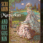 the album cover for Andrey Gugnin - Scriabin: Mazurkas