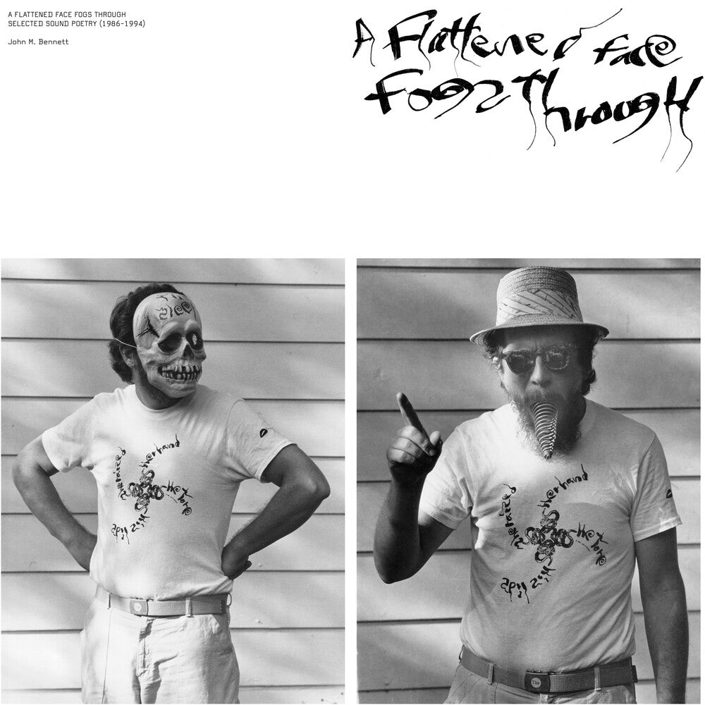 the album cover for John BennettM - Flattened Face Fogs Through: Selected Sound Poetry