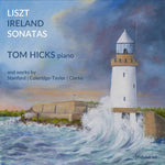 the album cover for Clarke / Hicks - Liszt & Ireland Sonatas