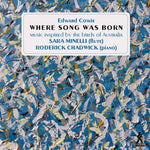 the album cover for Cowie / Minelli / Chadwick - Where Song Was Born