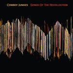 Cowboy Junkies - Songs Of The Recollection (Vinyl)