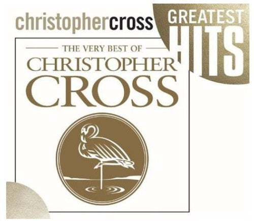 Christopher Cross - The Very Best Of Christopher Cross (CD)
