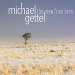 Michael Gettel - La vista desde aquí (CD)