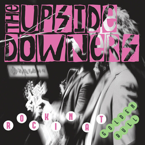Upside Downers - Rockin' At Golden Bull (Vinyl)