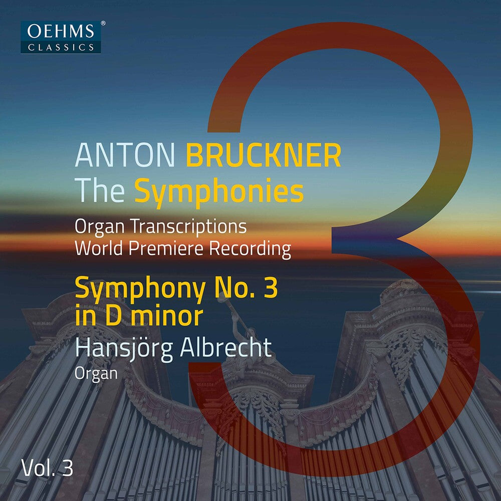 the album cover for Bruckner / Hansjorg Albrecht - Bruckner Symphonies 3