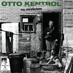 Otto Kentrol - No Mistakes (Vinyl)
