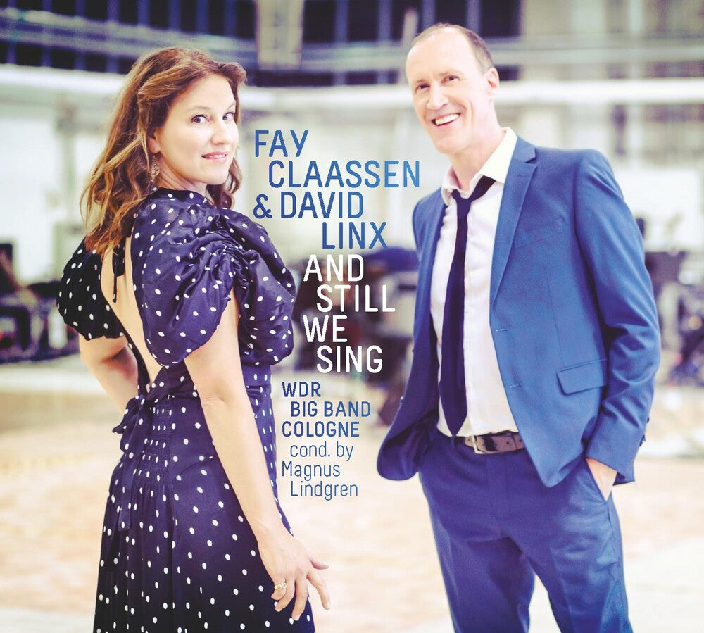 the album cover for Claassen, Fay / Linx, David - And Still We Sing