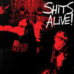 Snivelling Shits - Shits Alive (Vinyl)