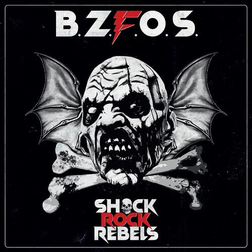 Bloodsucking Zombies From Outer Space - Shock Rock Rebels (Vinyl)