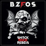 Bloodsucking Zombies From Outer Space - Shock Rock Rebels (Vinyl)