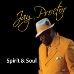 Jay Proctor - Espíritu y alma (CD)