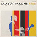 the album cover for Lawson Rollins - Rise