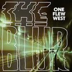 One Flew West - Blur (Vinyl)