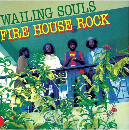 The Wailing Souls - Fire House Rock (Vinilo)