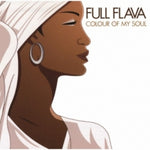 the album cover for Full Flava - Color Of My Soul (Remastered)