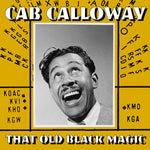 the album cover for Cab Calloway - That Old Black Magic (Mod)
