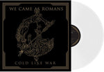 Vinimos como romanos - Frío como la guerra (blanco) (Vinilo)