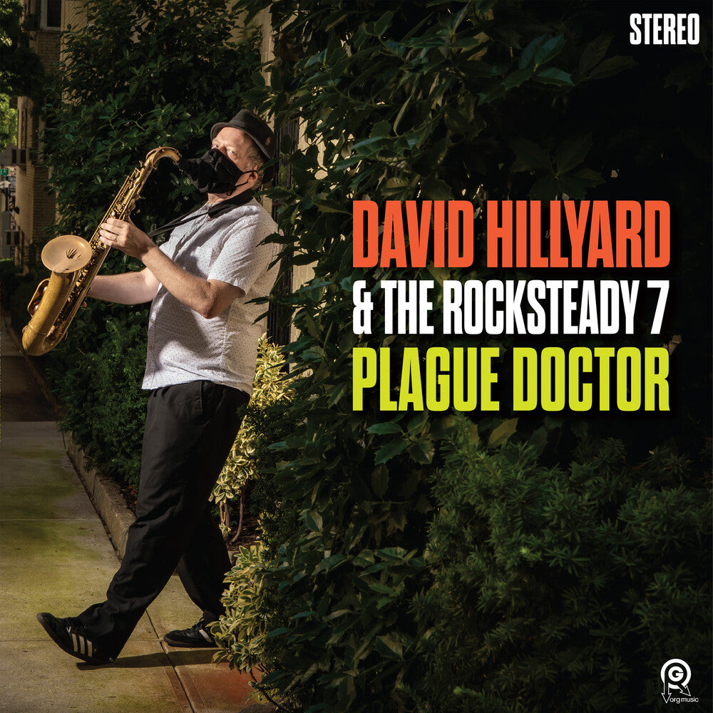 the album cover for David Hillyard & The Rocksteady 7 - Plague Doctor