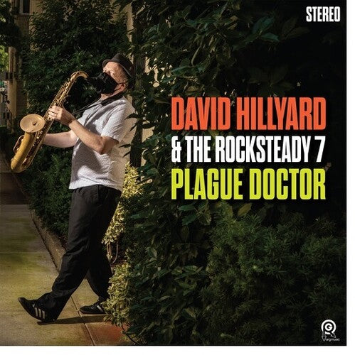 David Hillyard & the Rocksteady 7 - Plague Doctor (CD)
