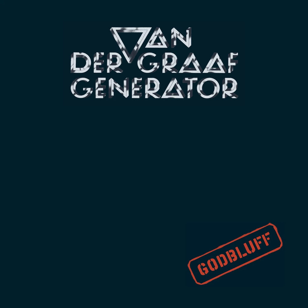 the album cover for Van Der Graaf Generator - Godbluff (Uk)