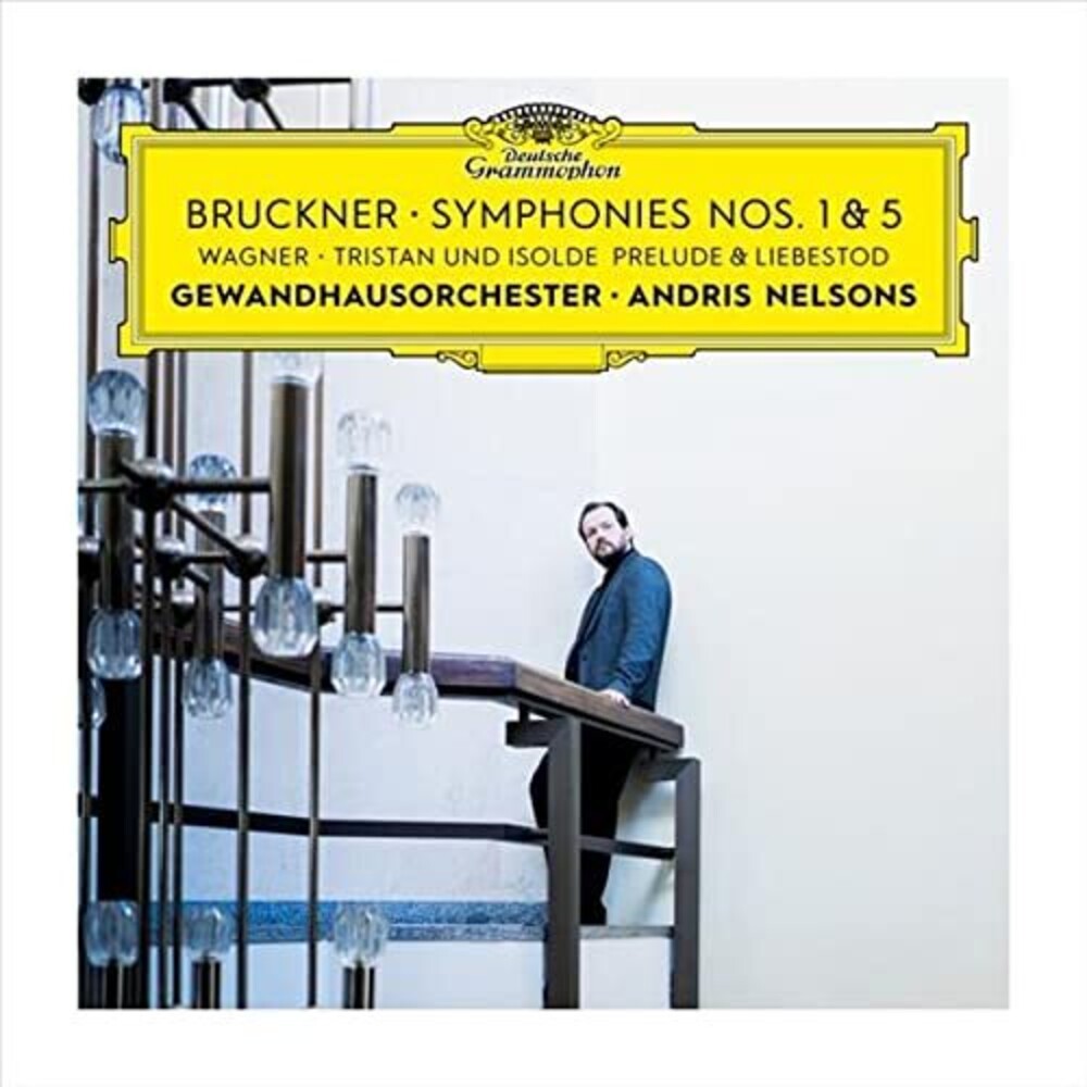 the album cover for Bruckner / Andris Nelsons/ Gewandhausorchester - Bruckner: Symphonies 1 & 5 (Uk)