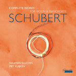 the album cover for Schubert / Kuijken / Sluchin - Complete Works For Violin & Pianoforte (2pk)