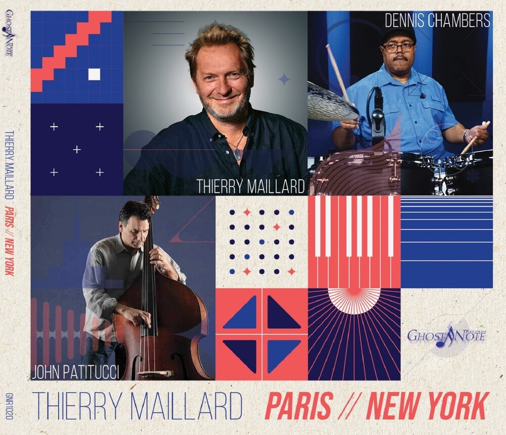 the album cover for Thierry Maillard/ Patitucci,John / Chambers,John - Paris New York