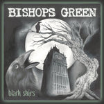 the album cover for Bishops Green - Black Skies