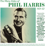 the album cover for Phil Harris - Many Sides Of Phil Harris 1931-52